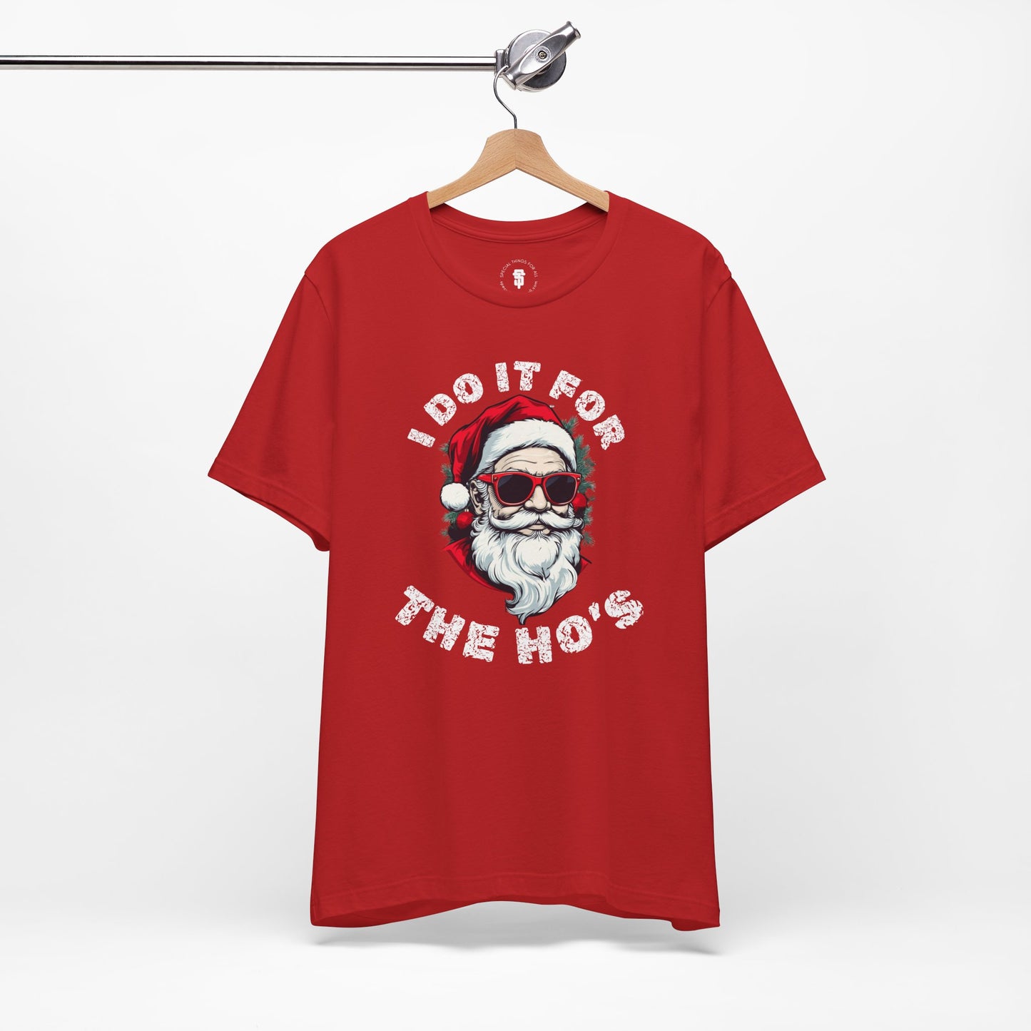 Santa I Did It For The Ho's Holiday Christmas T-Shirt