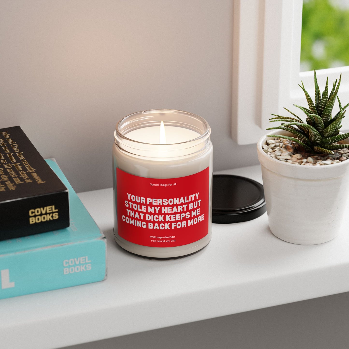 Valentine's Day Candle Your Personality Stole My Heart But That Dick Keeps Me Coming Back For More