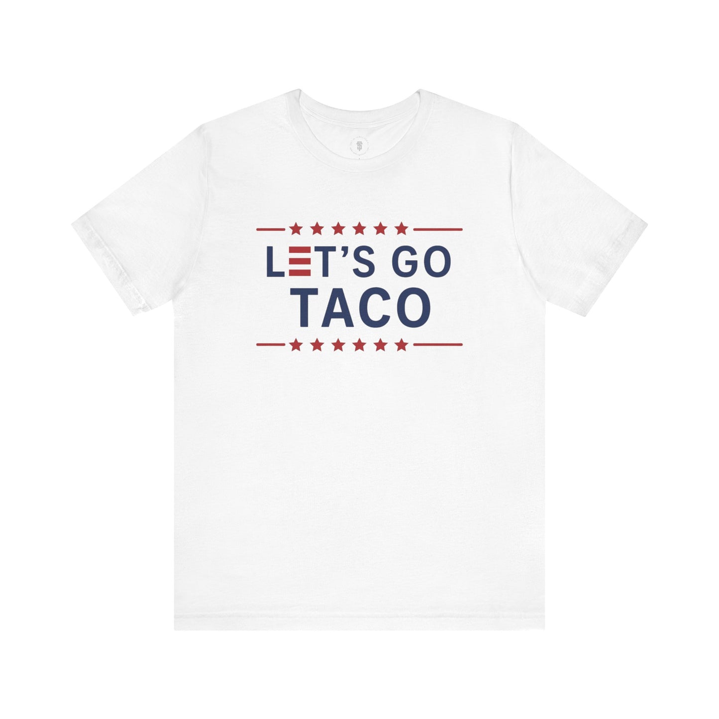 Donald Trump Let's Go Taco White Campaign T-Shirt