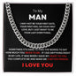 To My Man - I Love You Cuban Necklace