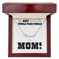 Mom is the Best Word in the Whole Wide World Name Necklace