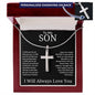 Custom Personalized Cross To My Son; I Will Always Love You
