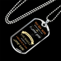 To My Son - I Believe In You Dog Tag - Love Dad (Engraving option on next Page)