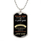 To My Son - I Believe In You Dog Tag - Love Dad (Engraving option on next Page)