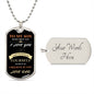 To My Son - I Believe In You Dog Tag - Love Dad (Engraving option on next Page)