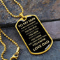 To My Son Always Believe Dog Tag Black/Gold - Love Dad (Engraving option on next Page)