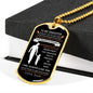 To My Daughter - Believe In Yourself Dog Tag - Love Dad (Engraving option on next Page)