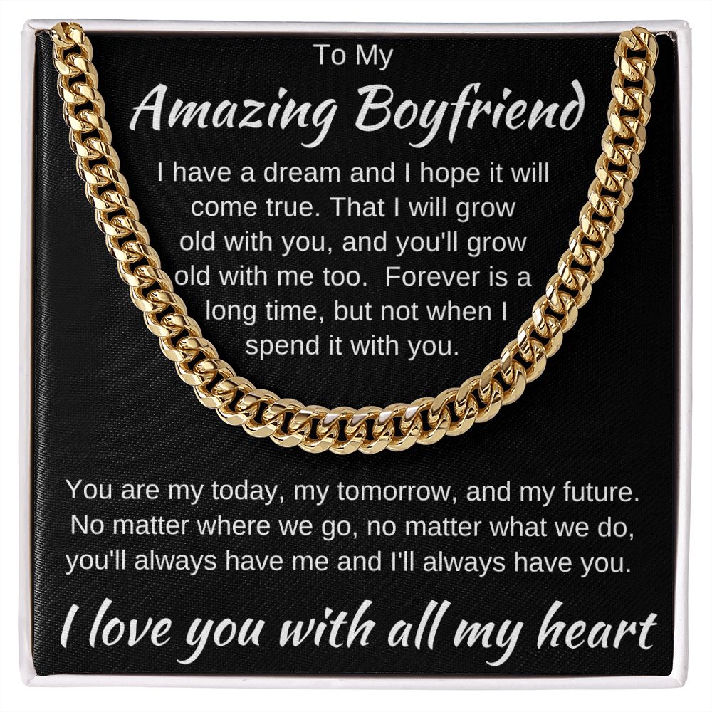 To My Amazing Boyfriend - We Will Always Have Each Other - Cuban Chain Necklace