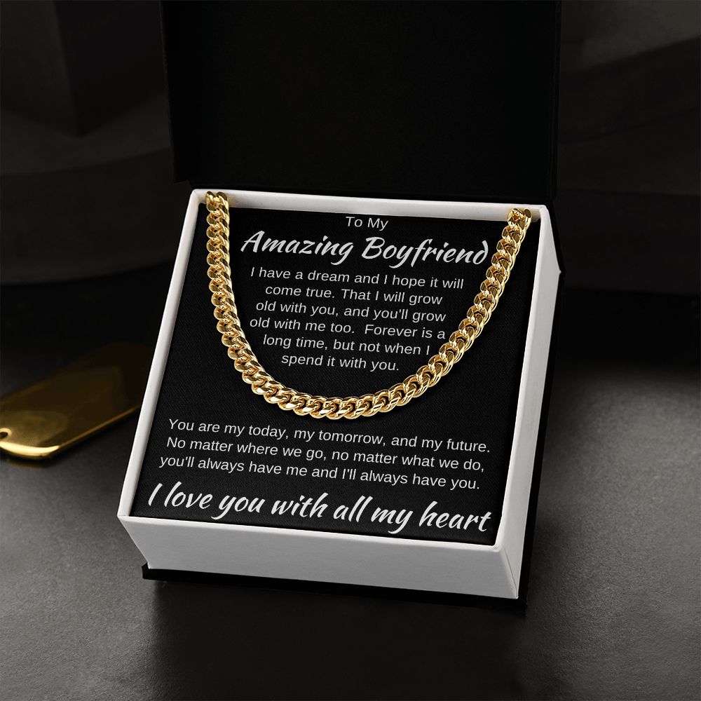 To My Amazing Boyfriend - We Will Always Have Each Other - Cuban Chain Necklace