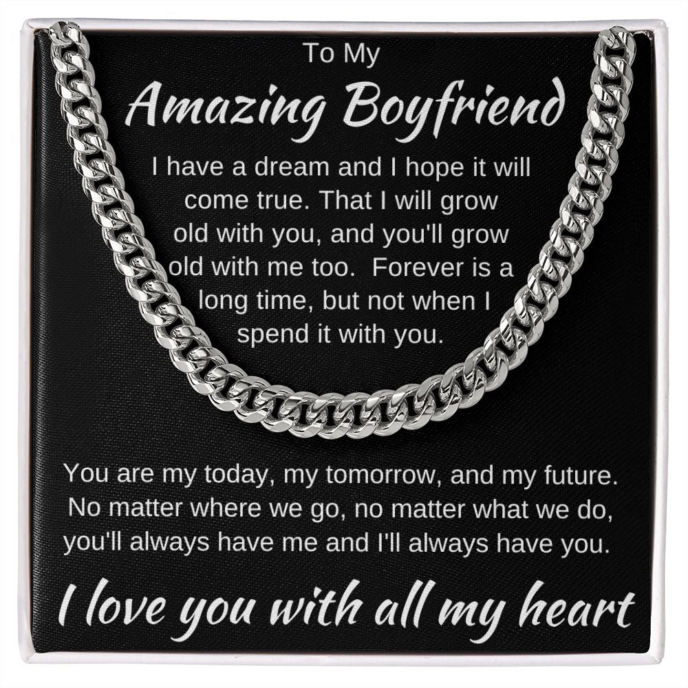 To My Amazing Boyfriend - We Will Always Have Each Other - Cuban Chain Necklace