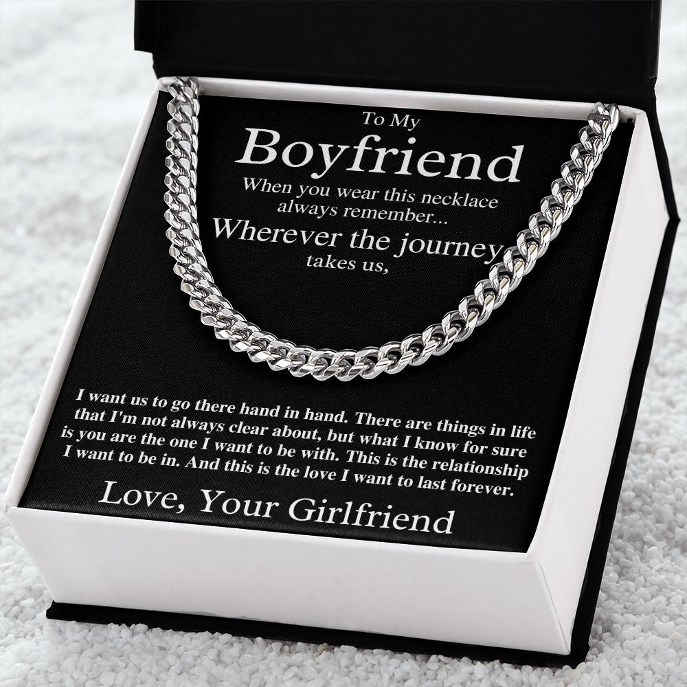 To My Boyfriend - This is the Love I Want to Last Forever - Cuban Chain Necklace