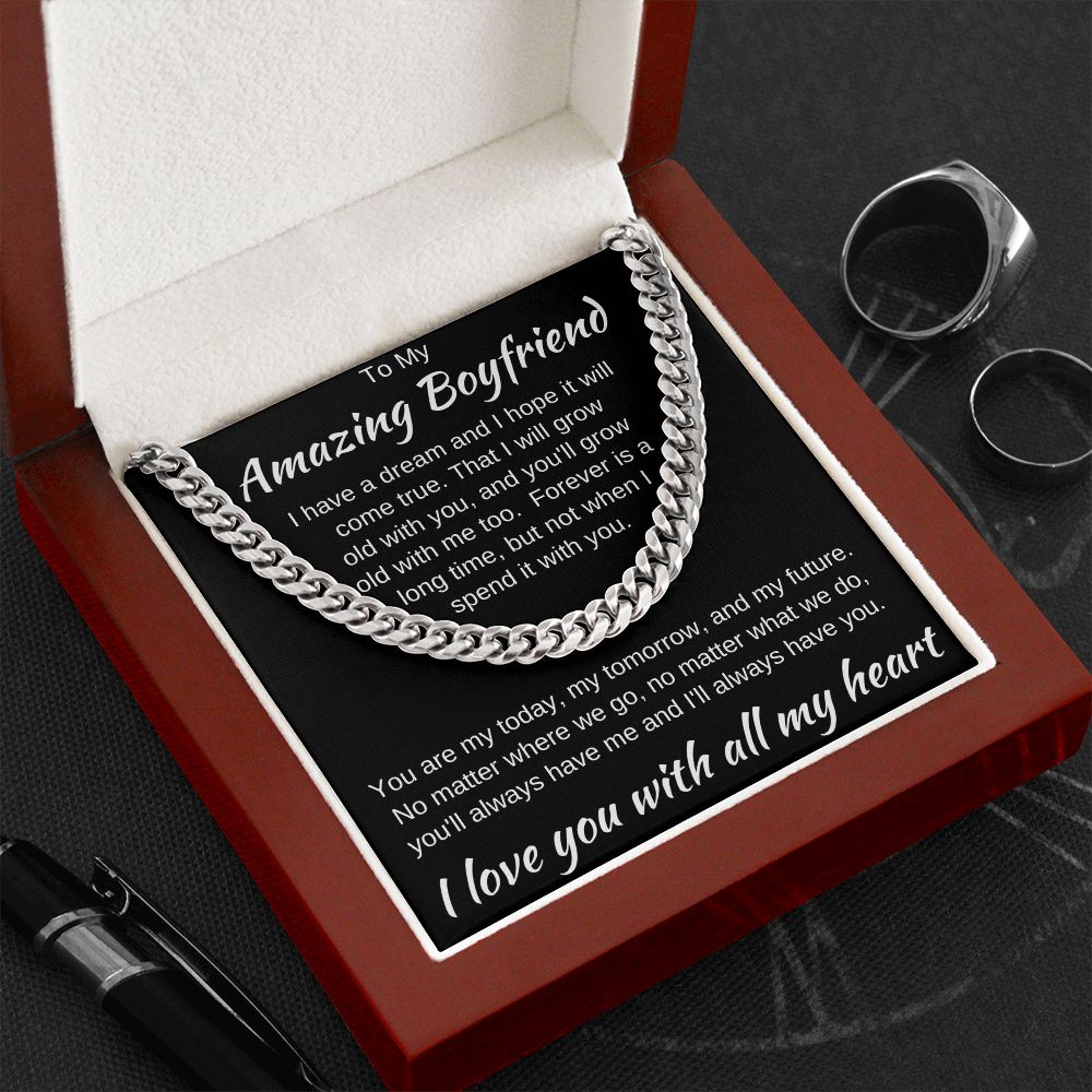 To My Amazing Boyfriend - We Will Always Have Each Other - Cuban Chain Necklace