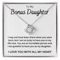 To My Bonus Daughter Love Knot Necklace - Lucky To Have You