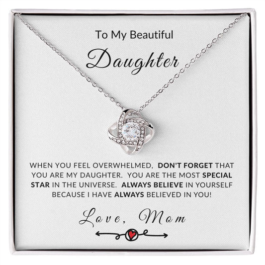 To My Daughter Love Knot Necklace - Always Believe In Yourself - Love Mom