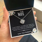 To My Wife - I'm Not Perfect Love Knot Necklace - Love, Your Husband