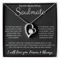 To My Soulmate - Forever Love Necklace Gift For Valentines Day
