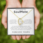 To My Smokin Hot Soulmate - Forever Yours Forever Love Necklace