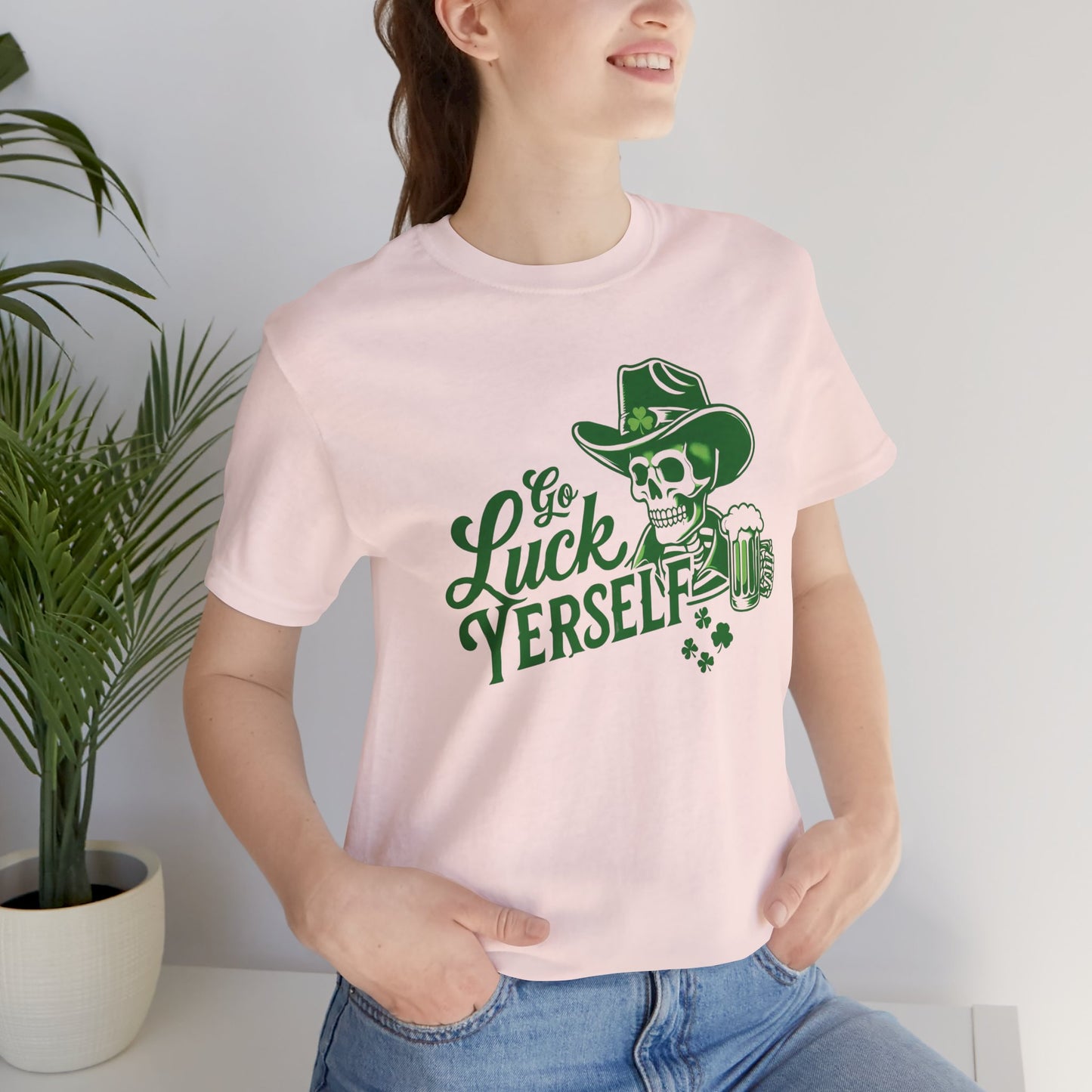 Go Luck Yerself Funny St. Patrick's Day T-Shirt