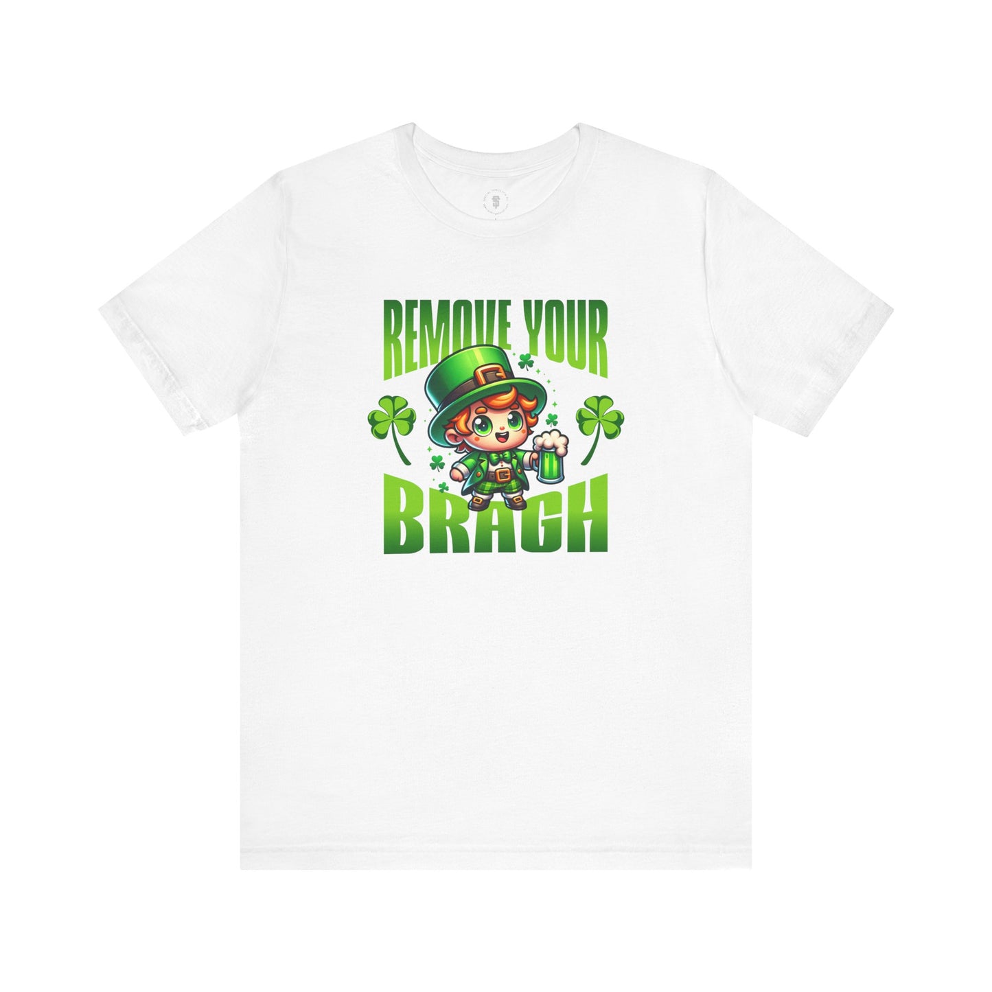 Remove Your Braugh St Patrick's Day Irish T-Shirt