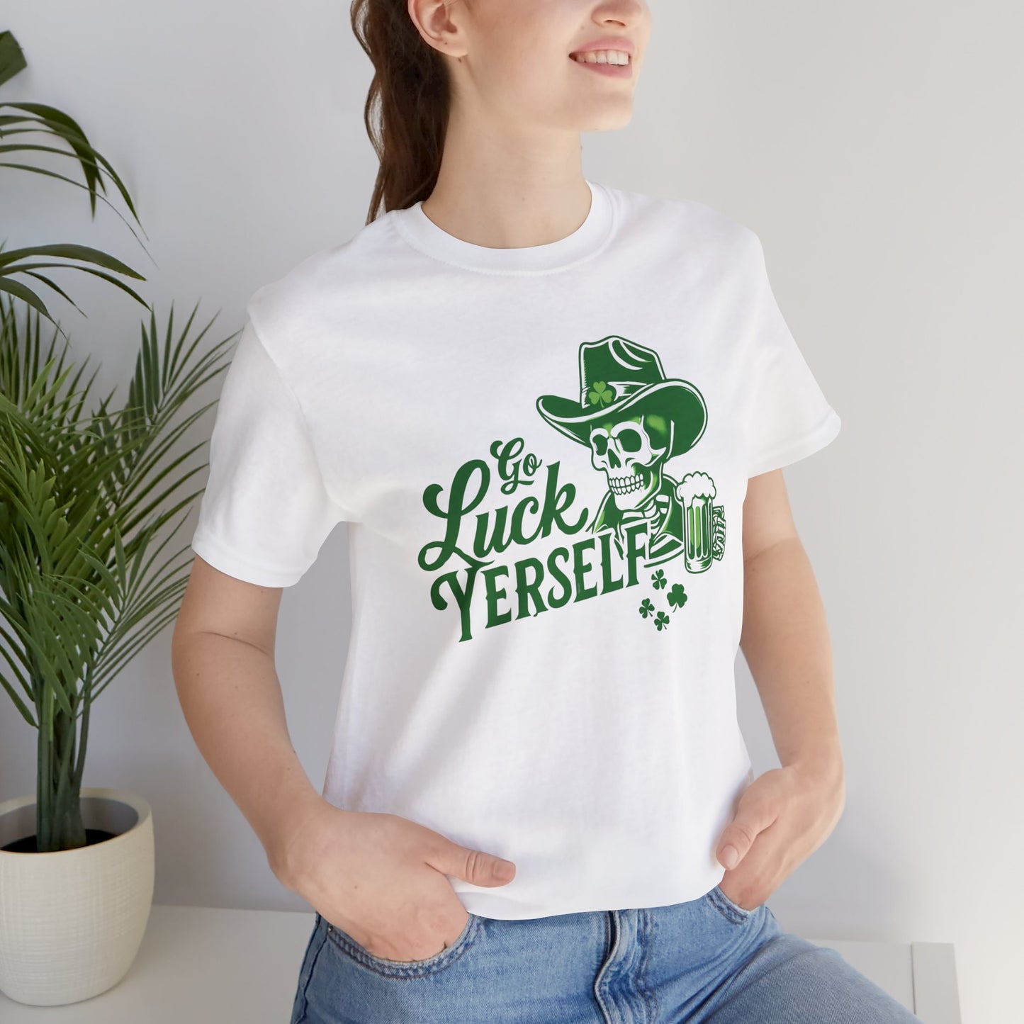 Go Luck Yerself Funny St. Patrick's Day T-Shirt