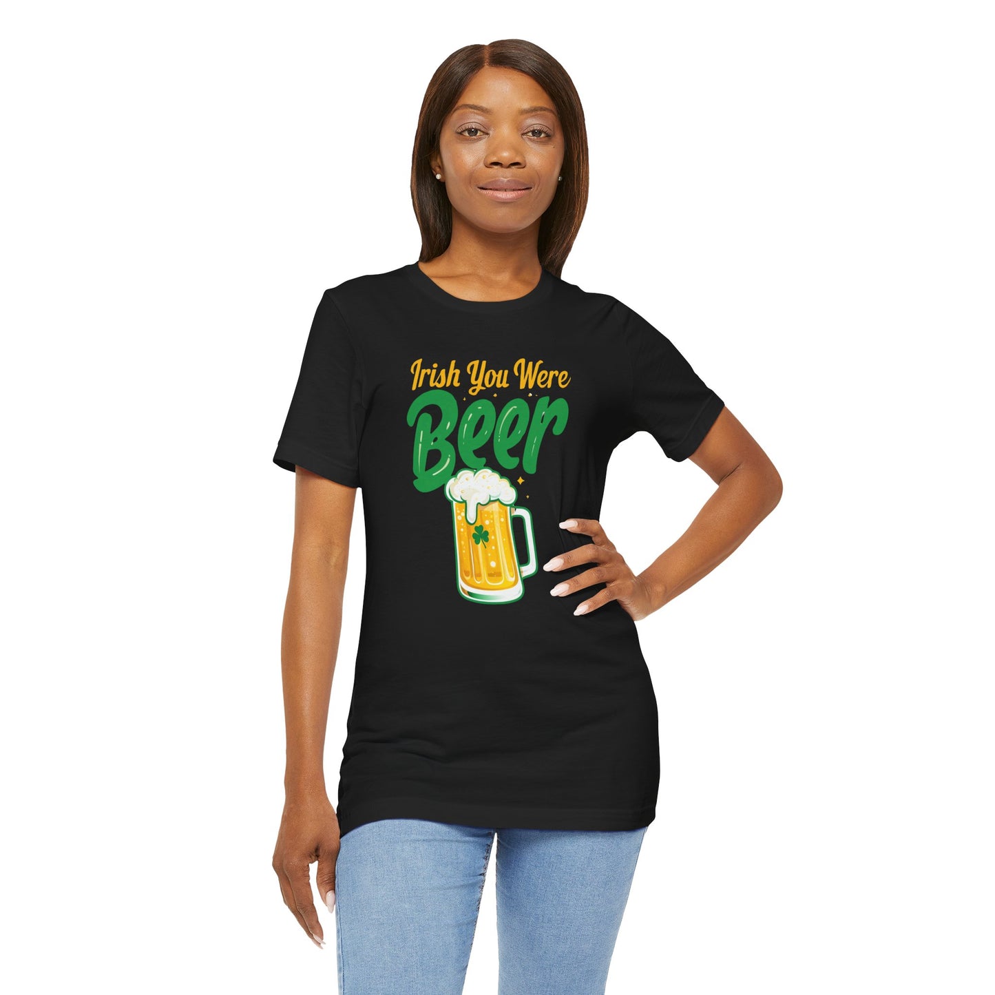 Irish You Were Beer Funny St. Patrick's Day T-Shirt