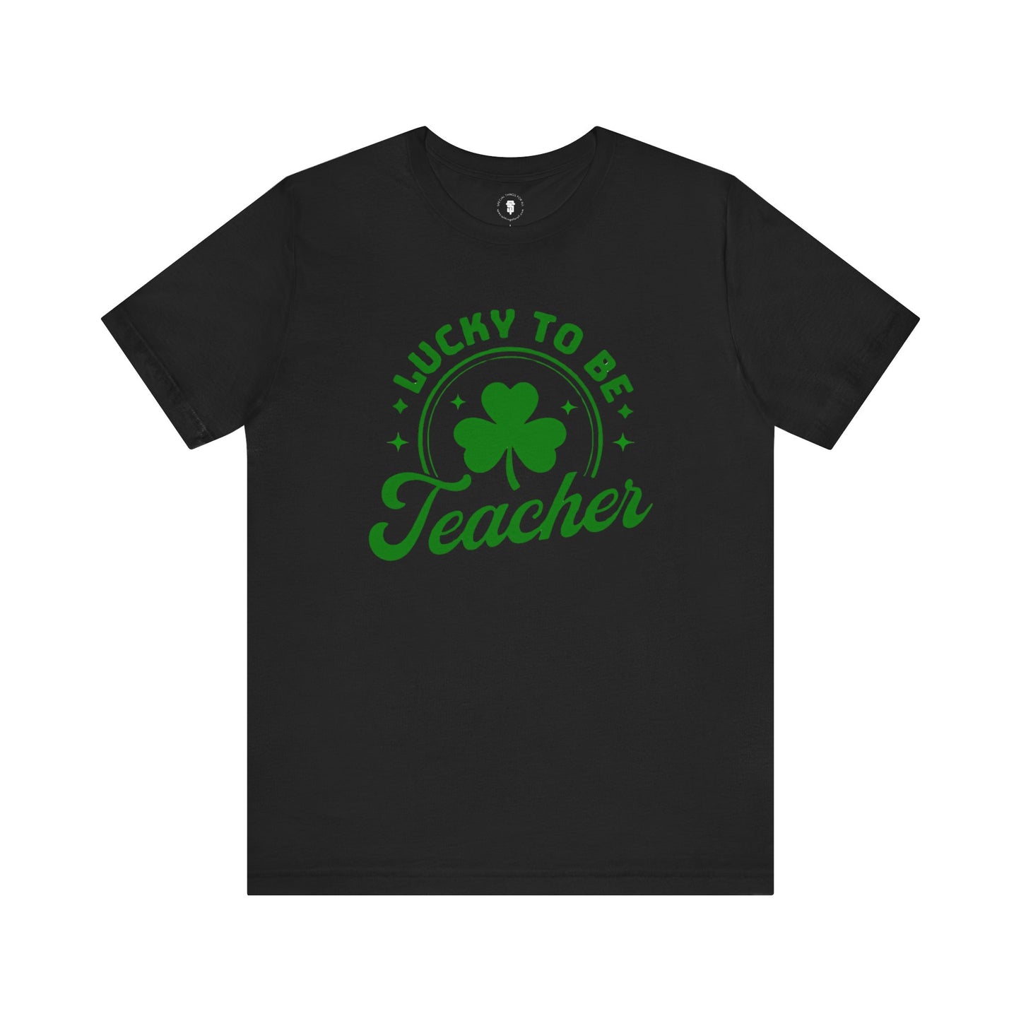 Lucy To Be A Teacher St. Patrick's Day Shamrock T-Shirt