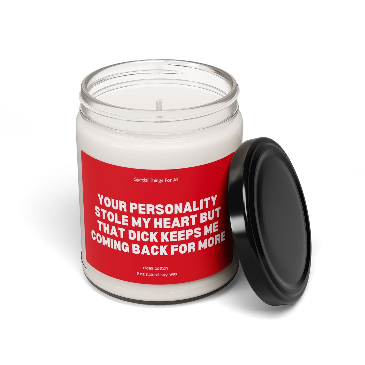 Valentine's Day Candle Your Personality Stole My Heart But That Dick Keeps Me Coming Back For More