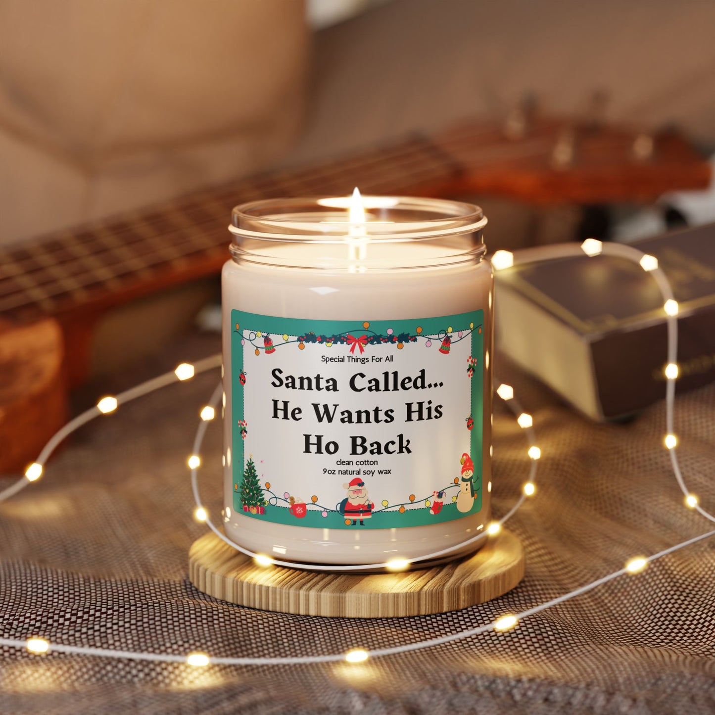 Santa Called He Wants His Ho Back Glass Candle