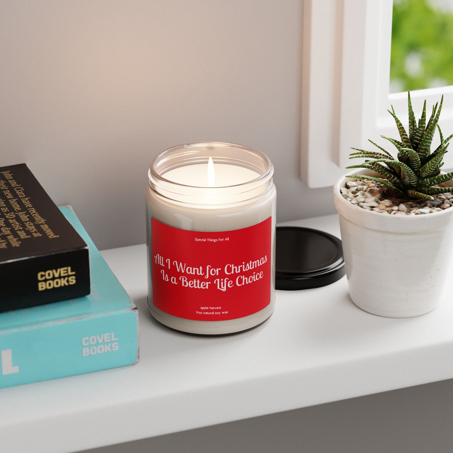 All I Want For Christmas Is A Better Life Choice Glass Candle