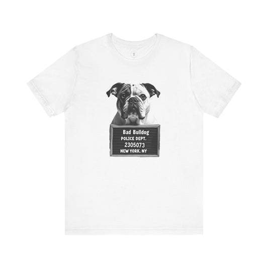 Funny Bad Bulldog Mugshot T-Shirt
