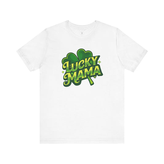 Lucky Mama St. Patrick's Day Shamrock T-Shirt