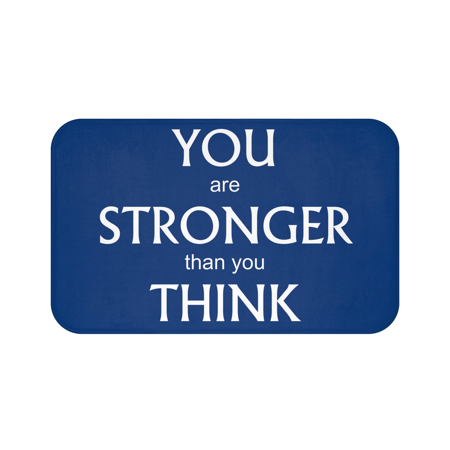 Bath Mat, You Are Strong Memory Foam Microfiber Non Slip Absorbant Shower Mat, Self Esteem Positive Message Rug, Apartment Decor
