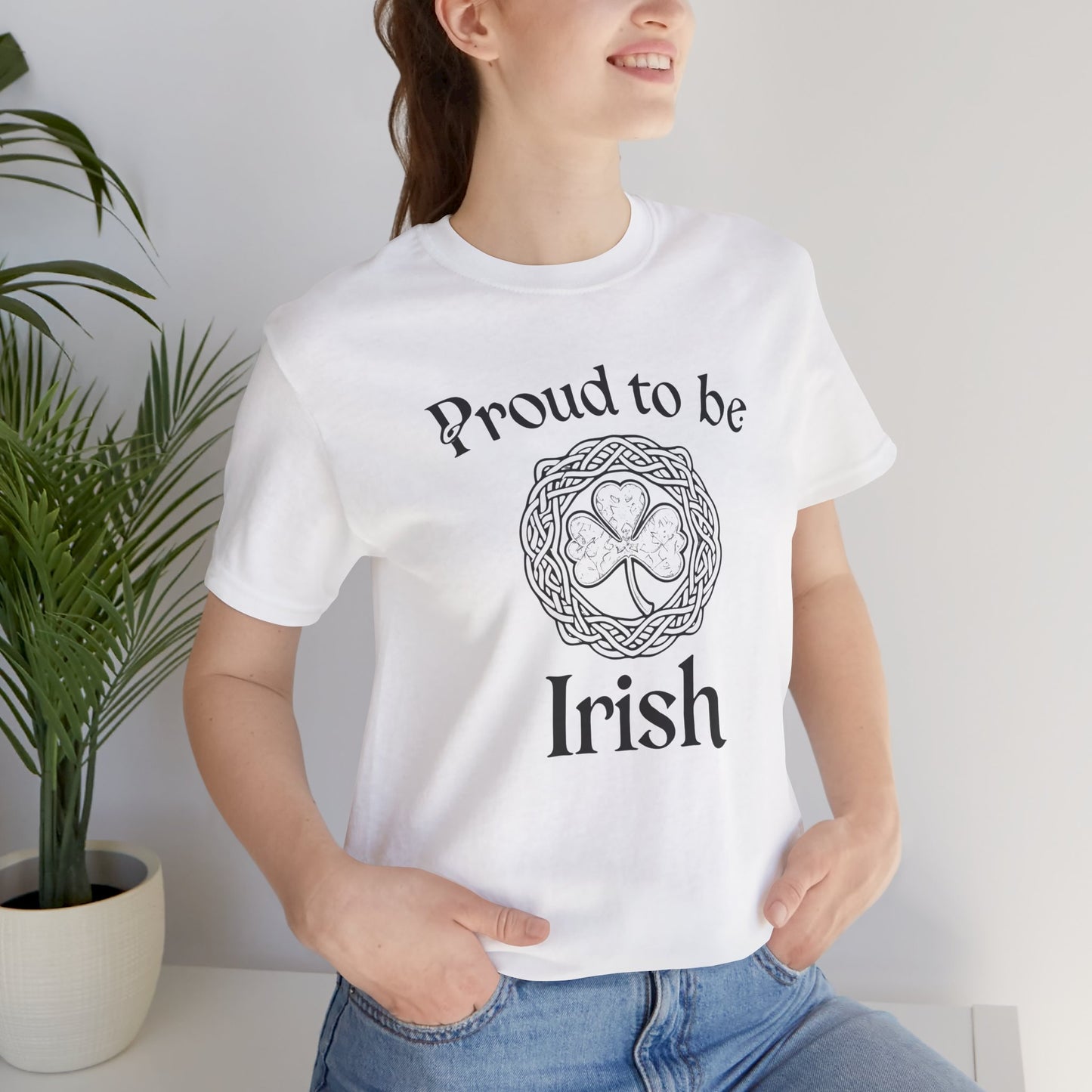 Proud to be Irish St. Patrick's Day T-Shirt