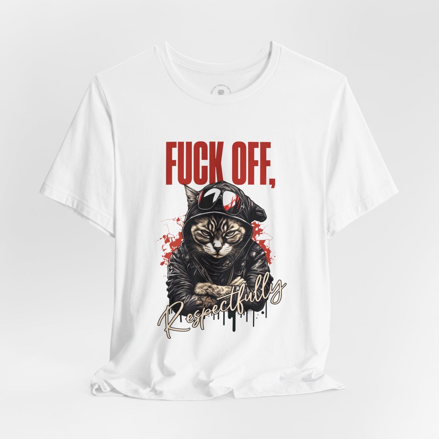 Fuck Off, Respectfully Cat Lover Meme T-Shirt