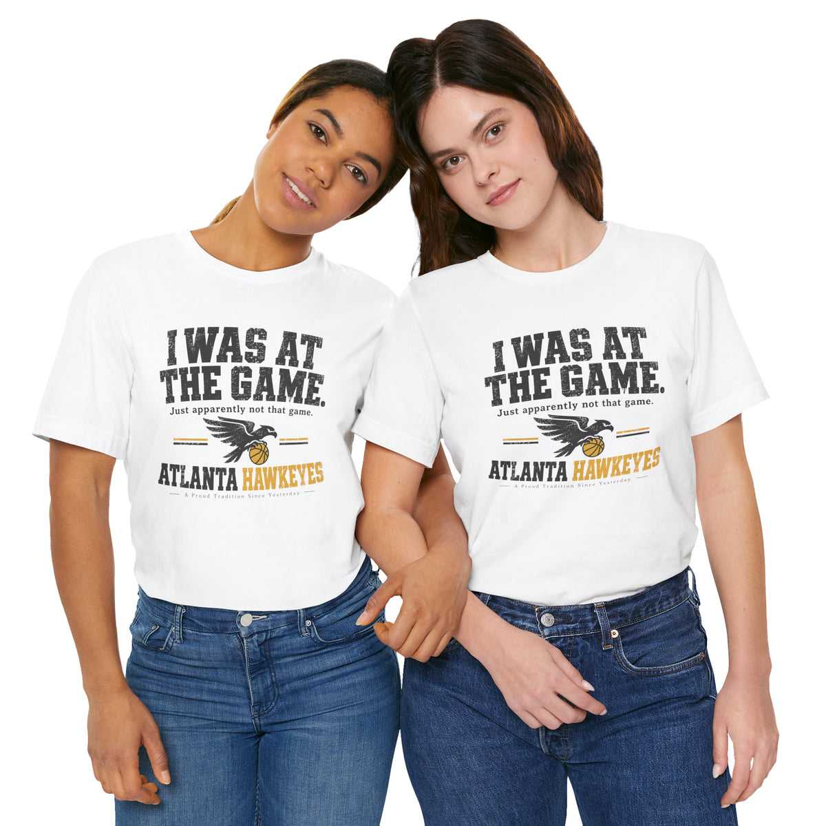 Atlanta Hawkeyes Political Satire Basketball T-Shirt - I Was At The Game