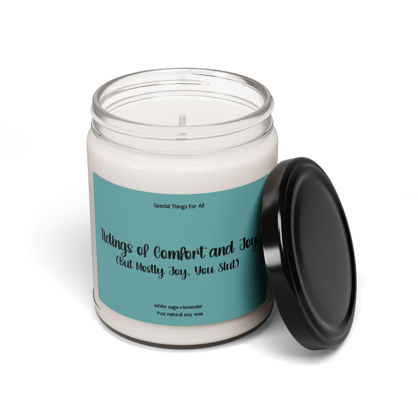 Tidings of Comfort and Joy But Mostly Joy You Slut Glass Candle