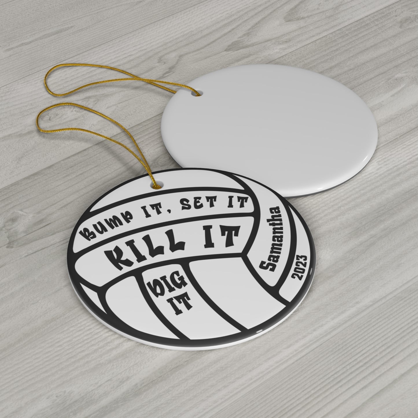 Bump It, Set it, Kill It Custom Name Volleyball Ornament