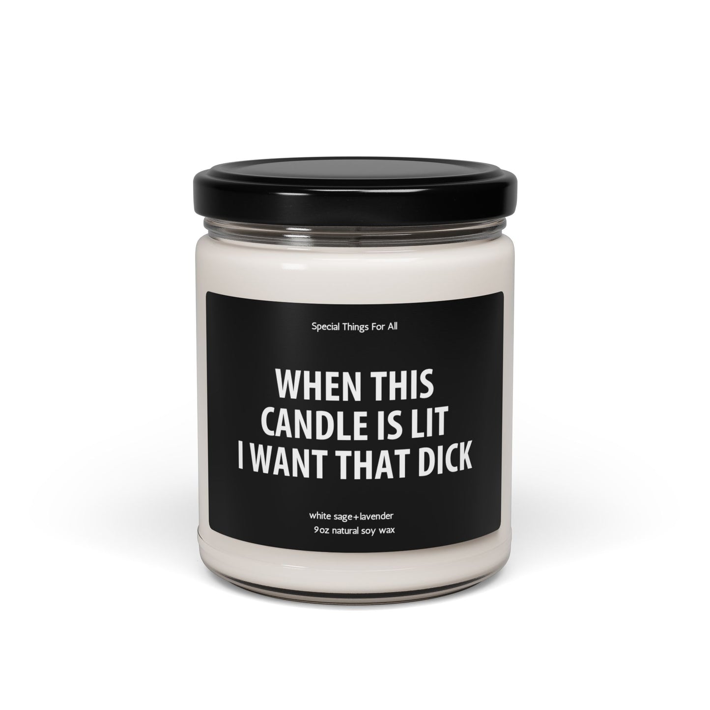 Valentine's Day Candle When This Candle Is Lit I Want That Dick