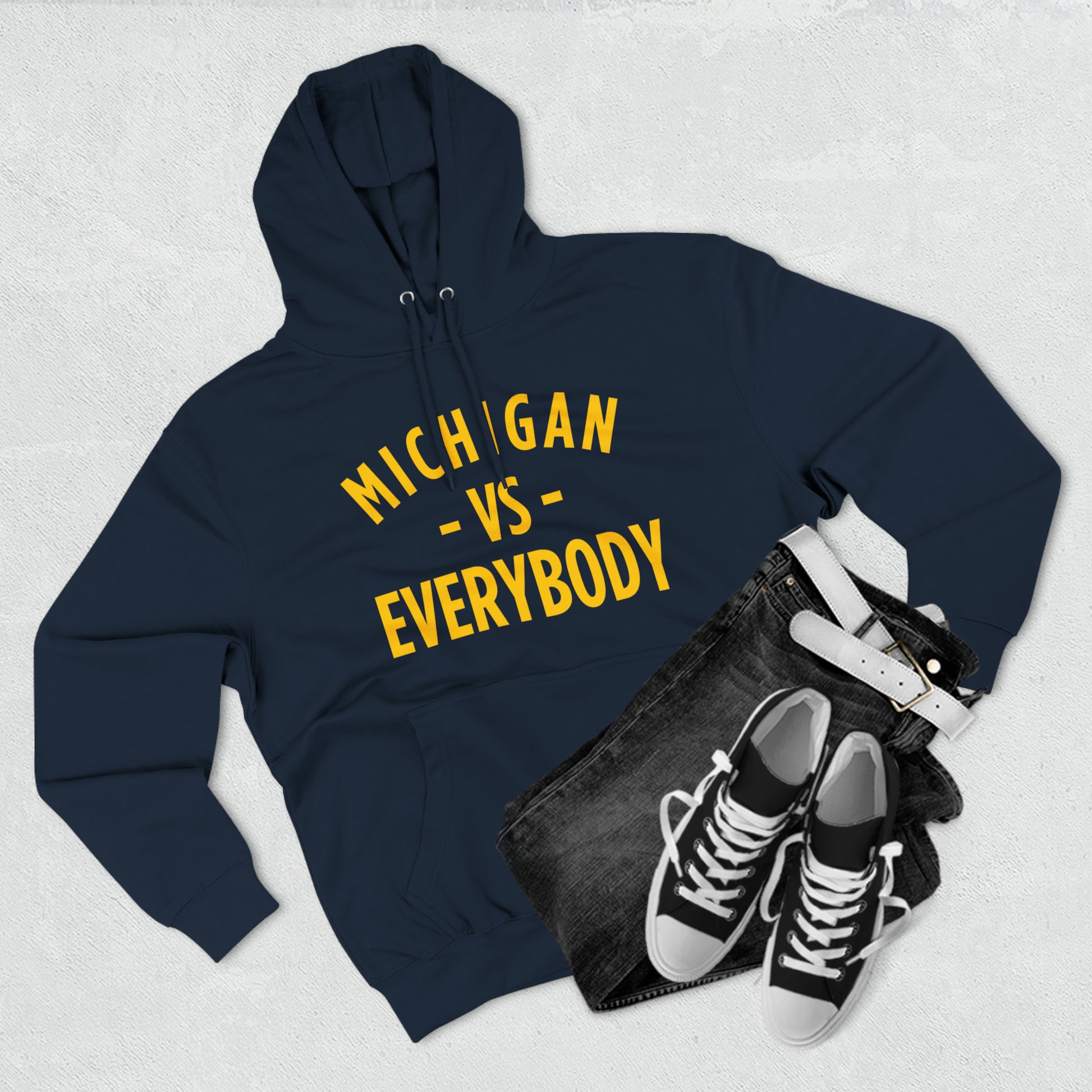 Michigan vs Everyone Hoodie