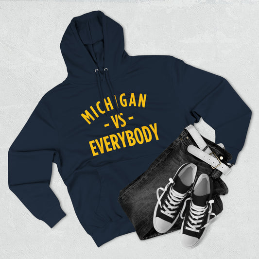 Michigan vs Everyone Hoodie