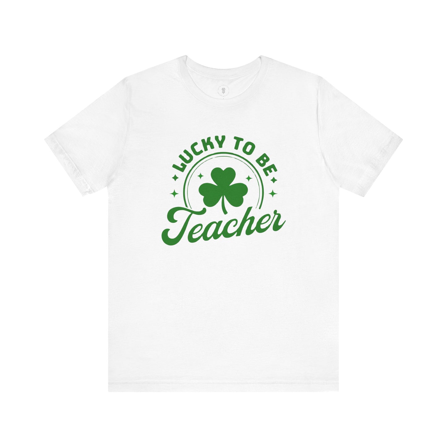 Lucy To Be A Teacher St. Patrick's Day Shamrock T-Shirt