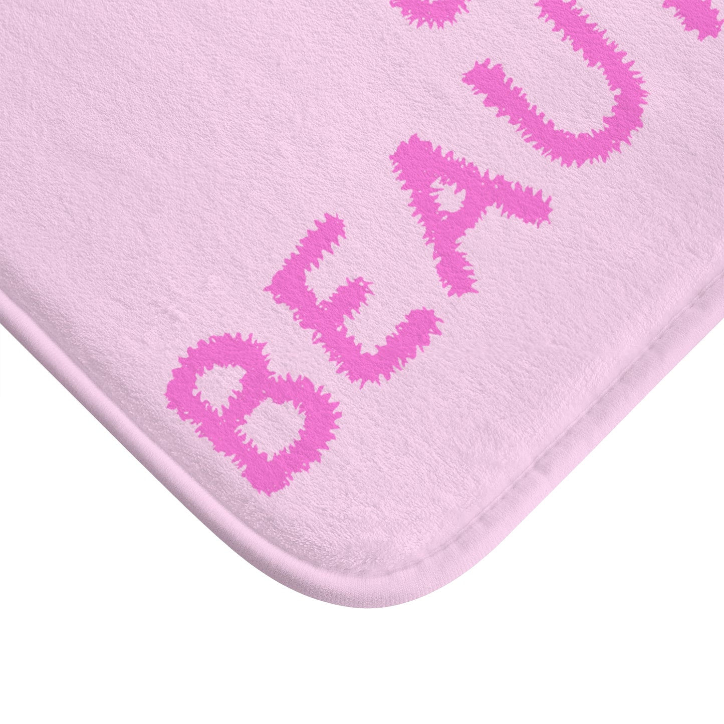 You Are Beautiful Bathmat
