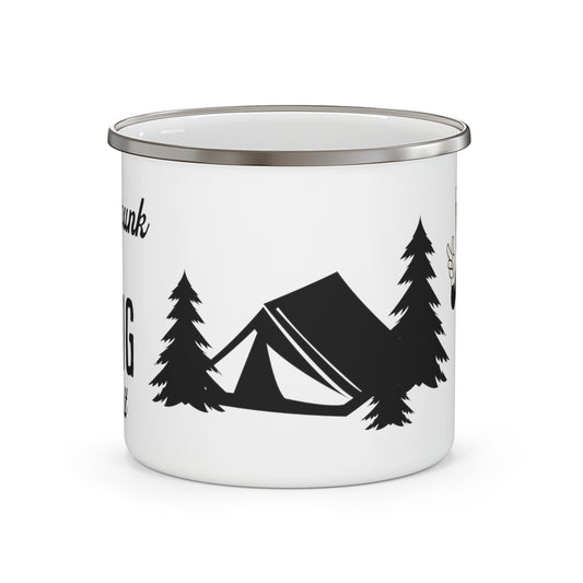 Enamel Camping Mug - If I'm drunk, it's my camping friends fault