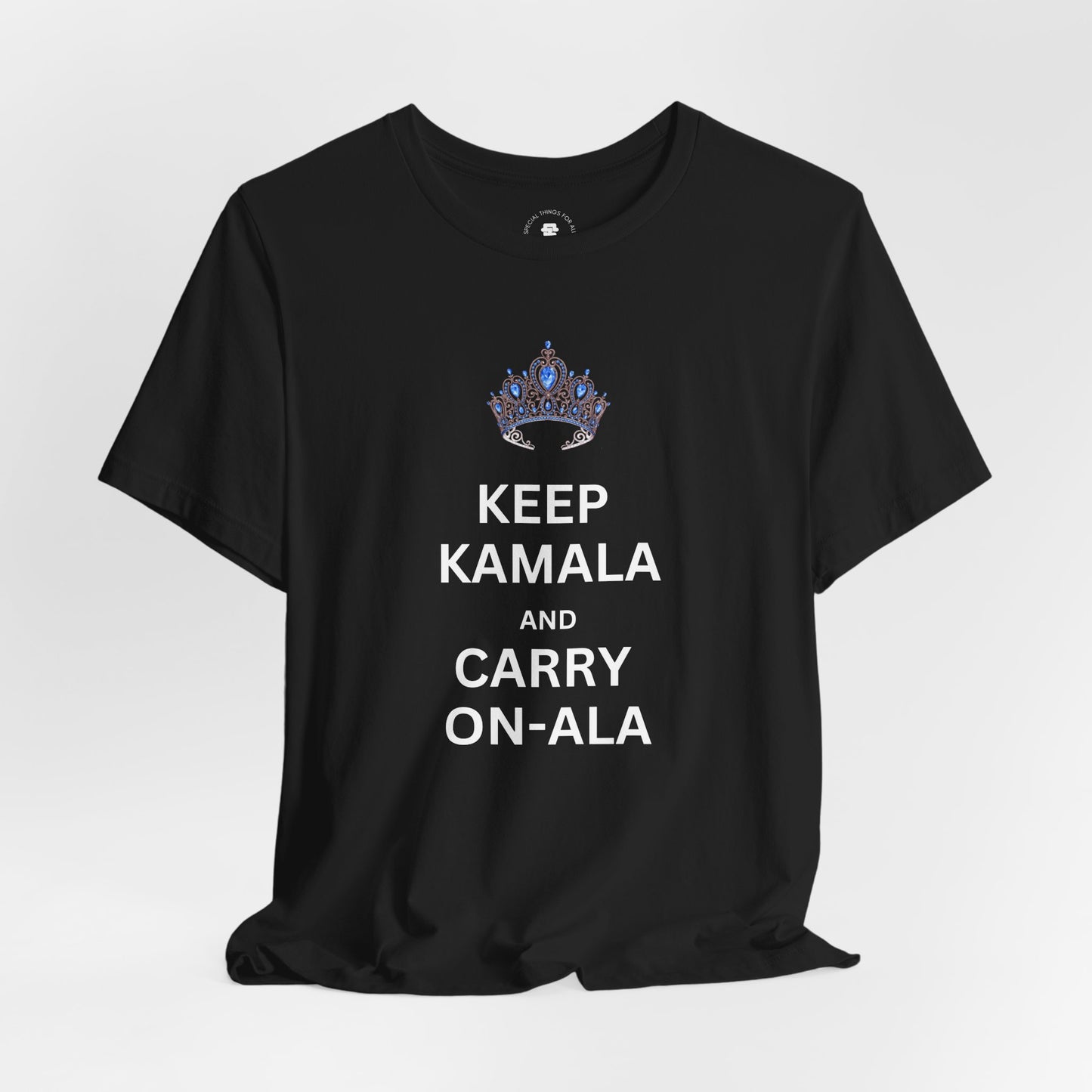 Keep Kamala and Carry On-Ala T-Shirt