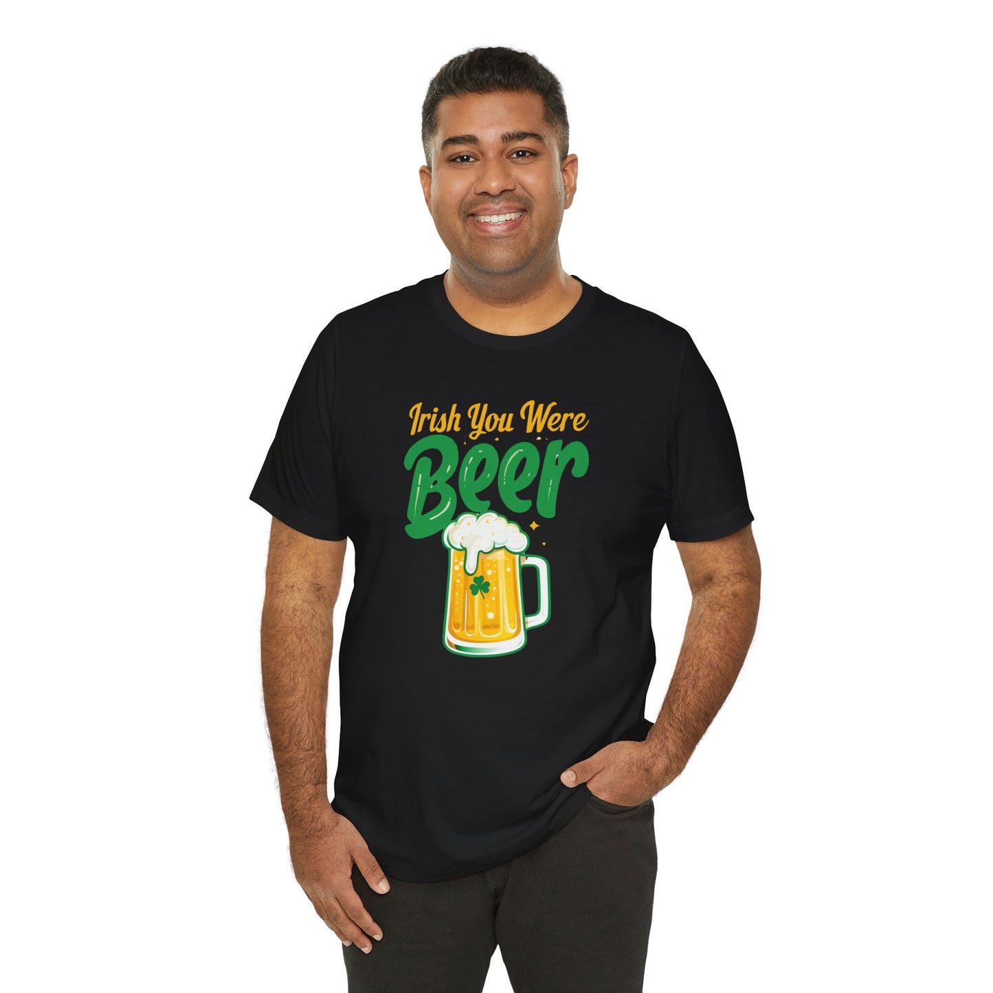 Irish You Were Beer Funny St. Patrick's Day T-Shirt