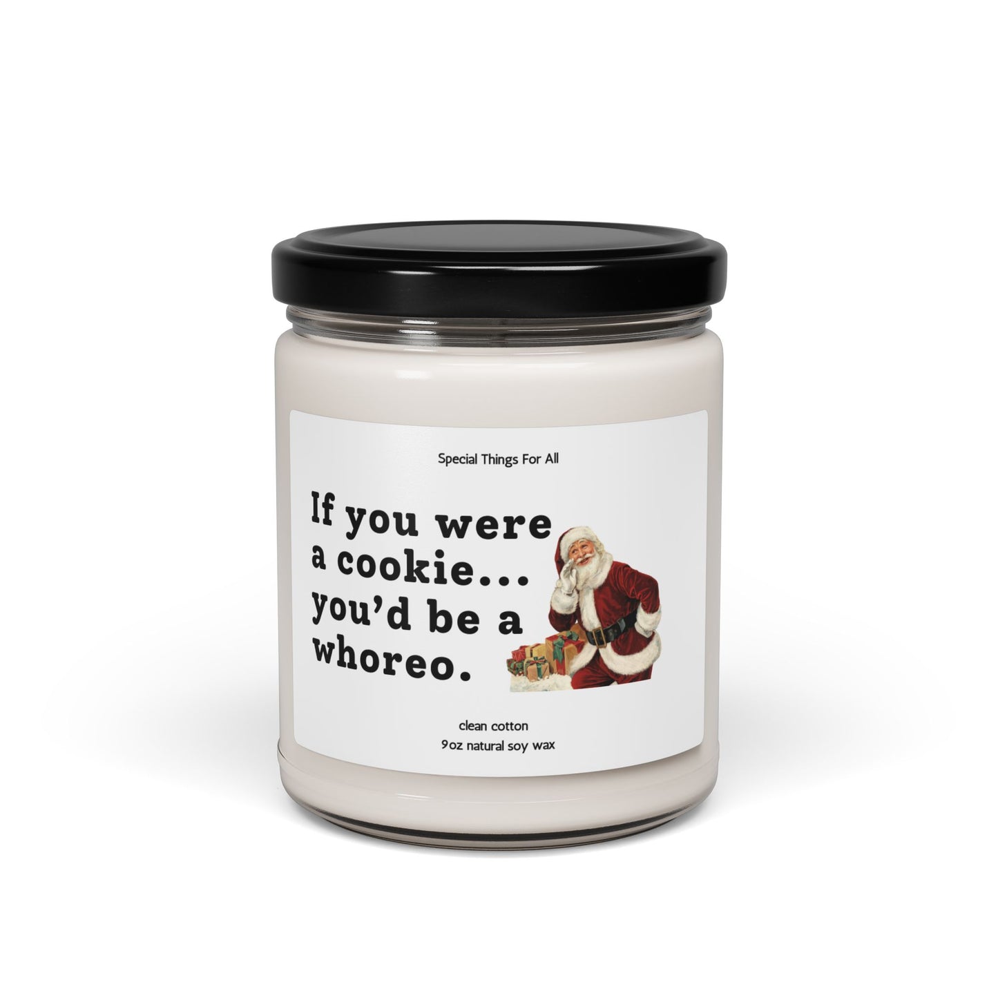 If You Were A Cookie You'd Be A Whoreo Glass Candle