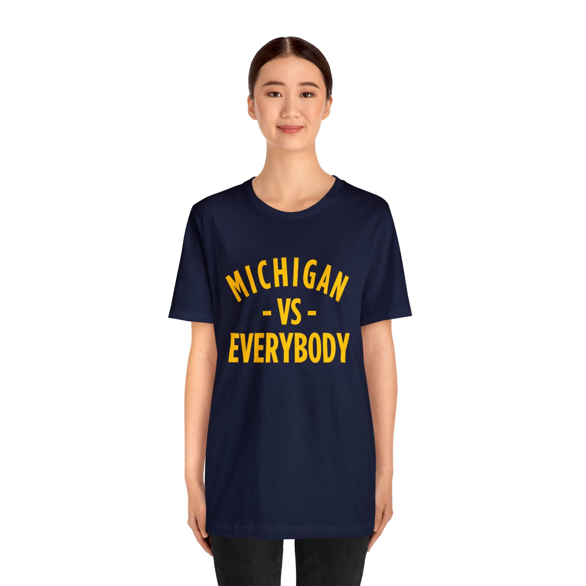 Michigan vs Everyone T-Shirt