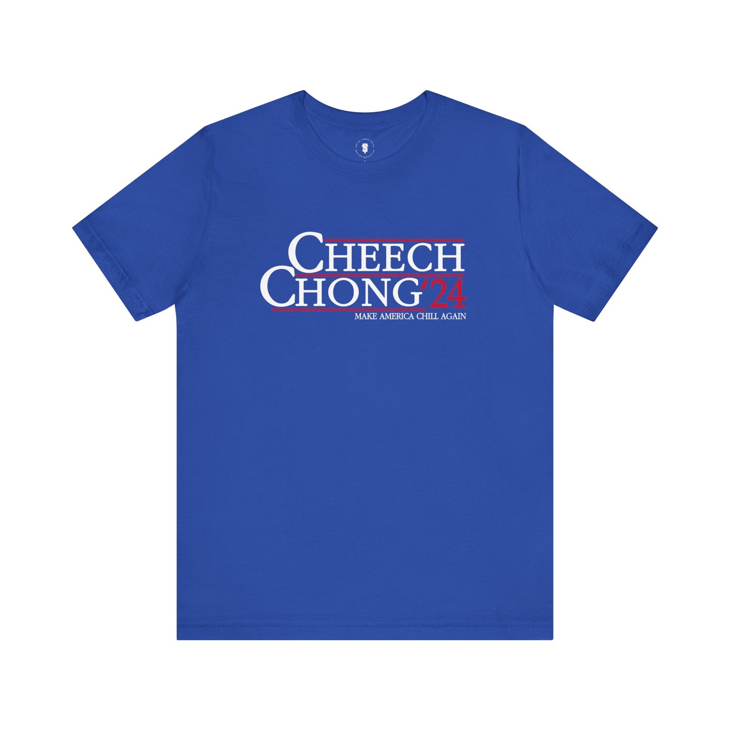 Cheech and Chong for President T-Shirt