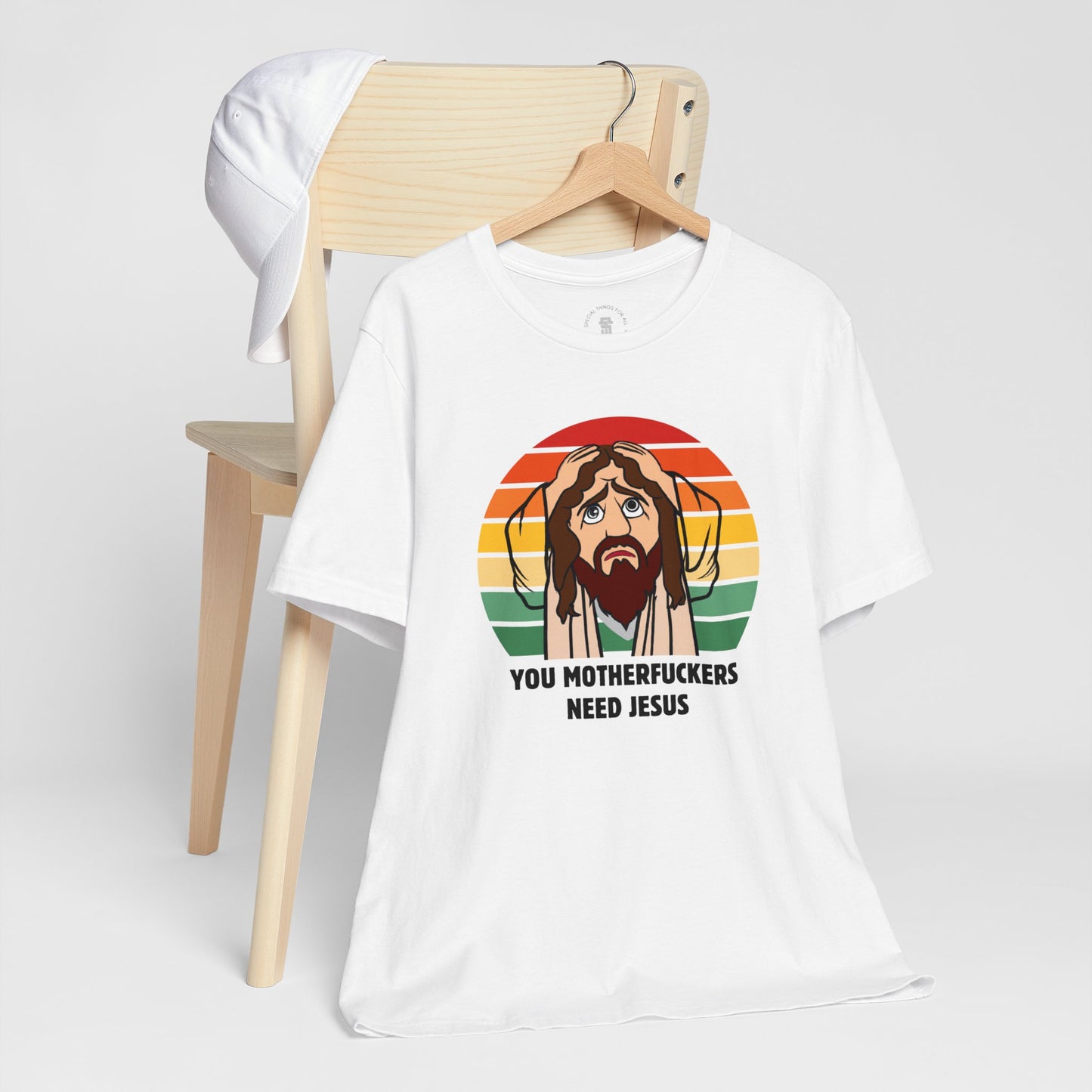 You Motherfuckers Need Jesus T-Shirt