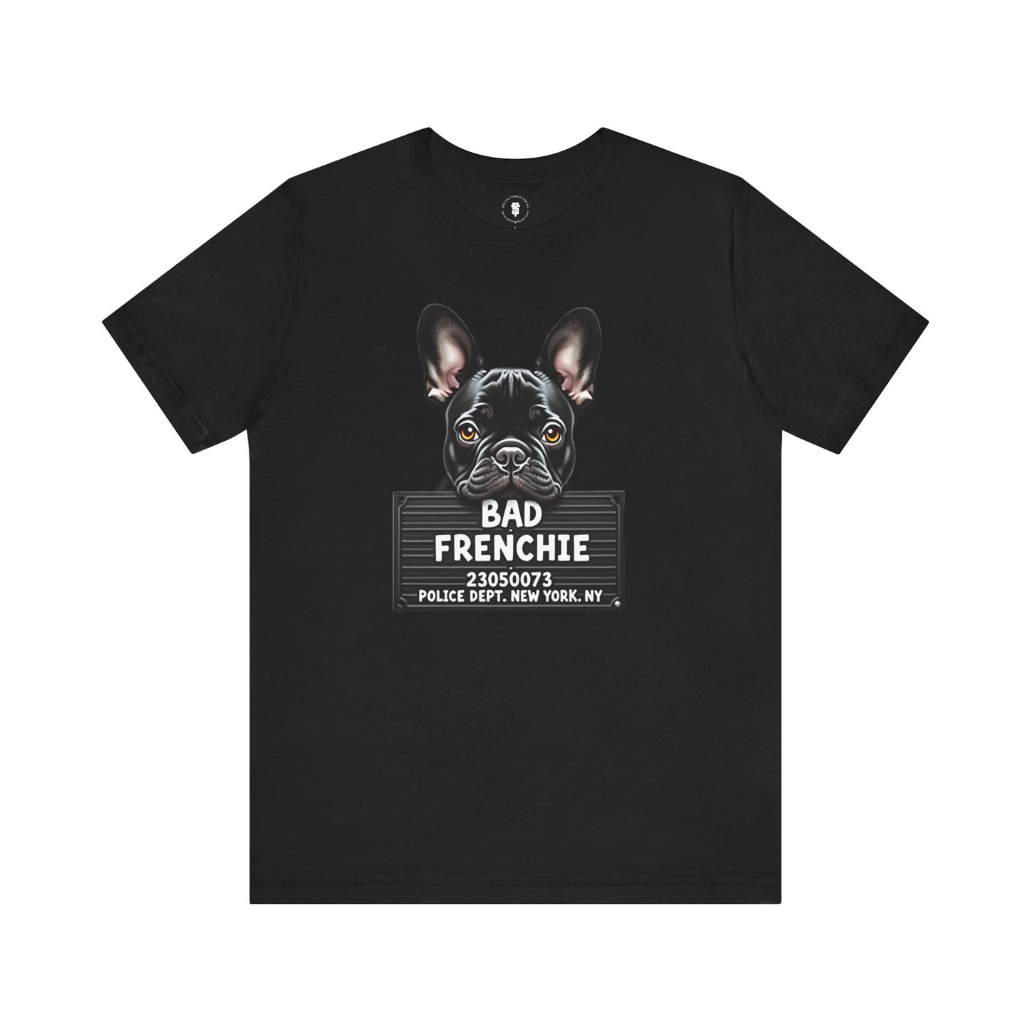 Funny Bad Frenchie Mugshot T-Shirt